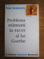 Nae Ionescu - Problema mantuirii in Faust al lui Goethe