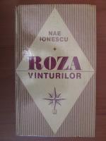 Nae Ionescu - Roza vanturilor