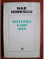 Nae Ionescu - Suferinta rasei albe
