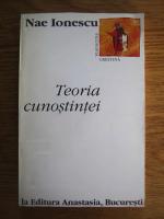 Nae Ionescu - Teoria cunostintei