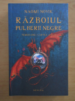 Naomi Novik - Razboiul pulberii negre (volumul 3)