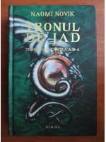 Naomi Novik - Tronul de jad