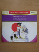 Nathaniel Hawthorne - Cutia Pandorei (editie bilingva)