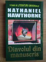 Nathaniel Hawthorne - Diavolul din manuscris