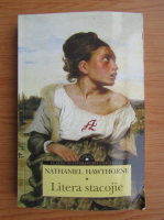 Nathaniel Hawthorne - Litera stacojie 