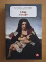 Nathaniel Hawthorne - Litera stacojie