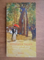 Nathaniel Hawthorne - Scrisoarea furata. Antologie de proza clasica americana