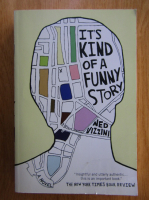 Ned Vizzini - It's Kind of a Funny Story