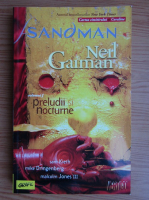 Neil Gaiman - Sandman, volumul 1. Preludii si nocturne