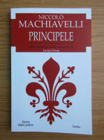 Niccolo Machiavelli - Principele