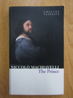 Niccolo Machiavelli - The Prince