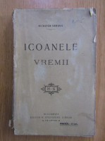 Nichifor Crainic - Icoanele vremii