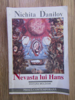 Nichita Danilov - Nevasta lui Hans