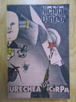 Nichita Danilov - Urechea de carpa