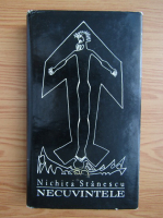 Nichita Stanescu - Necuvintele