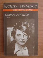 Nichita Stanescu - Ordinea cuvintelor (volumul 2)