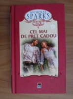 Nicholas Sparks - Cel mai de pret cadou