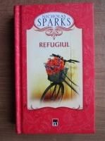 Nicholas Sparks - Refugiul