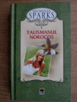 Nicholas Sparks - Talismanul norocos