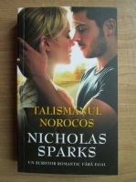 Nicholas Sparks - Talismanul norocos