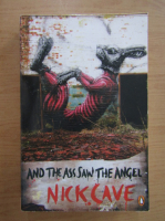 Nick Cave - And the ass saw the angel