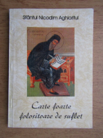 Nicodim Aghioritul - Carte foarte folositoare de suflet 