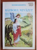 Nicodim Aghioritul - Razboiul nevazut