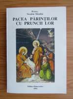 Nicodim Mandita - Pacea parintilor cu pruncii lor