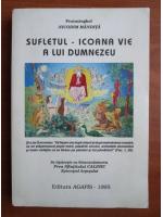 Nicodim Mandita - Sufletul, icoana vie a lui Dumnezeu