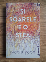Nicola Yoon - Si soarele e o stea