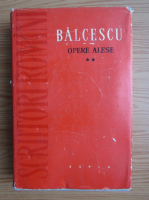 Nicolae Balcescu - Opere alese, volumul 2. Romanii sub Mihai-Voievod Viteazu