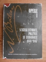 Nicolae Balcescu - Opere (volumul 1)