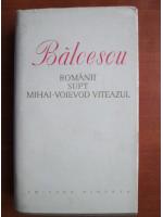 Nicolae Balcescu - Romanii supt Mihai Voievod Viteazul