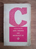 Nicolae Balota - Arte poetice ale secolului XX
