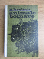 Nicolae Breban - Animale bolnave