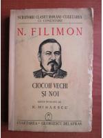 Nicolae Filimon - Ciocoii vechi si noi (1941)