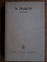 Nicolae Filimon - Opere (volumul 2)
