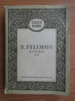 Nicolae Filimon - Opere (volumul 2)