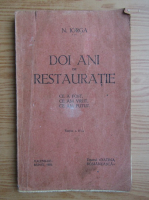 Nicolae Iorga - Doi ani de restauratie (1932)