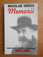 Nicolae Iorga - Memorii (volumul 3)