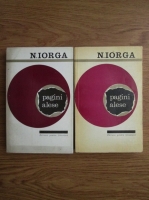Nicolae Iorga - Pagini alese (2 volume)
