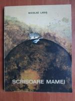 Nicolae Labis - Scrisoare mamei