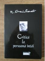 Nicolae Steinhardt - Critica la persoana intai