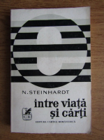 Nicolae Steinhardt - Intre viata si carti