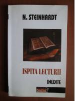 Nicolae Steinhardt - Ispita lecturii