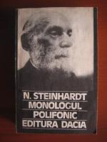 Nicolae Steinhardt - Monologul polifonic