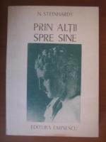 Nicolae Steinhardt - Prin altii spre sine