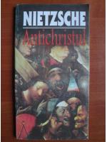 Nietzsche - Antichristul