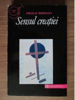 Nikolai Berdiaev - Sensul creatiei