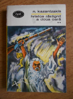 Nikos Kazantzakis - Hristos rastignit a doua oara (volumul 2)